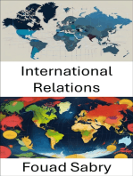 International Relations: Navigating Global Dynamics and Power Shifts