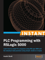 Instant PLC Programming with RSLogix 5000: Learn how to create PLC programs using RSLogix 5000 and the industry's best practices using simple, hands-on recipes