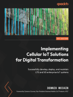 Implementing Cellular IoT Solutions for Digital Transformation: Successfully develop, deploy, and maintain LTE and 5G enterprise IoT systems