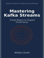 Mastering Kafka Streams: From Basics to Expert Proficiency