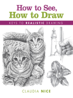 How to See, How to Draw: Keys to Realistic Drawing