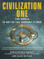 Civilization One: The World is Not as You Thought it Was