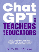 ChatGPT for Teachers and Educators: How Teachers Can Use ChatGPT to Save Time and Boost Student Success