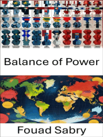 Balance of Power: Strategic Dynamics and Global Influence in the 21st Century