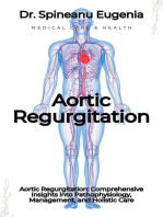 Aortic Regurgitation: Comprehensive Insights into Pathophysiology, Management, and Holistic Care