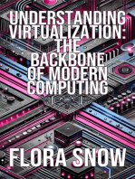 Understanding Virtualization: The Backbone of Modern Computing