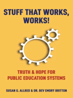 Stuff that Works, Works!: "Truth & Hope for Public Education Systems"