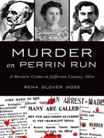 Murder on Perrin Run: A Historic Crime in Jefferson County, Ohio