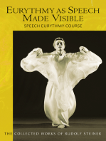 Eurythmy as Speech Made Visible: Speech Eurythmy Course