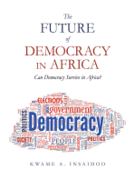 The Future of Democracy in Africa: Can Democracy Survive in Africa?