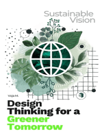 Design Thinking for a Greener Tomorrow: Sustainable Vision