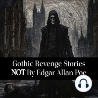 Gothic Revenge Stories Not by Edgar Allan Poe