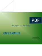 Seminar On Android: Presented by Ranjini Rajesh