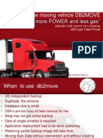 My New Moving Vehicle DB2MOVE "With More POWER and Less Gas"