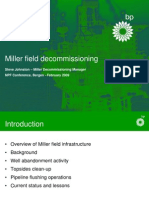 Miller Field Decommissioning: Steve Johnston - Miller Decommissioning Manager NPF Conference, Bergen - February 2009