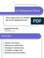 Mothers and Adolescent Sons: The Unique Role of A Mother in The Life of Her Adolescent Son