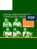 Grammar, Gesture, and Meaning in American Sign Language