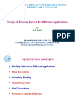 Design of Blasting Pattern For Different Applications