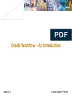 Oracle Workflow - An Introduction: © Spider Systems Pvt. Ltd. Slide No. 1