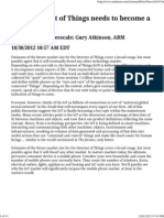 What Internet of Things Needs To Become A Reality: Kaivan Karimi, Freescale Gary Atkinson, ARM 10/30/2012 10:57 AM EDT