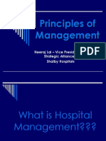 Principles of Management: Neeraj Lal - Vice President (Quality & Strategic Alliances) Shalby Hospitals