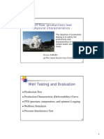 Well Testing and Evaluation: Well Flow (Production) Test - Physical Characteristics