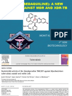 TMC 207 (Bedaquiline) : A New Weapon Against MDR and XDR-TB: Presented by Mohit Kumar Dwivedi Ms - Pharm 1 SEM Biotechnology