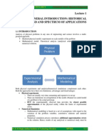 Physical Problem: General Introduction: Historical Background and Spectrum of Applications