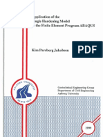 Application of The Single Hardening Model in The Finite Element Program ABAQUS