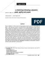 Effects of Static Stretching Following A Dynamic Warm-Up On Speed, Agility and Power