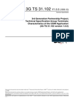 3rd Generation Partnership Project Technical Specification Group Terminals Characteristics of The USIM Application (3G TS 31.102 Version 1.0.0)