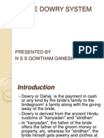 The Dowry System: Presented by N S S Gowtham Ganesh