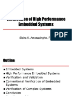 Verification of High Performance Embedded Systems: Sisira K. Amarasinghe, PH.D