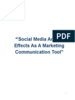 Social Media and Its Effects As A Marketing Communication Tool