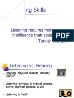 Listening Skills: Listening Requires More Intelligence Than Speaking - Turkish Proverb