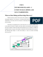 Unit I Content Beyond Syllabus - I Introduction To Data Mining and Data Warehousing What Are Data Mining and Knowledge Discovery?