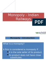 Monopoly of Indian Railways