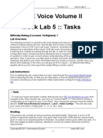 CCIE Voice Volume II Mock Lab 5:: Tasks: Difficulty Rating (1:lowest, 10:highest) : 7 Lab Overview