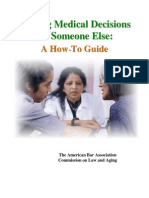 Making Medical Decision For Someone Else