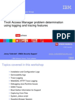 Tivoli Access Manager Problem Determination Using Logging and Tracing Features