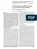 Intrusion Detection System by Using K-Means Clustering, C 4.5, FNN, SVM Classifier