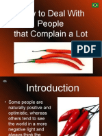 Task 3890 - Presentation - How To Deal With People That Complain A Lot