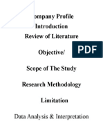 Company Profile Review of Literature Objective/ Scope of The Study Research Methodology Limitation