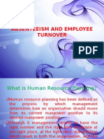 Absenteeism and Employee Turnover