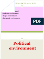 Foreign Market Analysis: Political Environment Cultural Environment Legal Environment Economic Environment