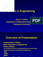 Ethics in Engineering: Jerry C. Collins Department of Biomedical Engineering Vanderbilt University