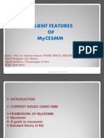 Salient Features of Mycesmm