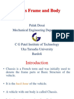 Chassis Frame and Body: Palak Desai Mechanical Engineering Department