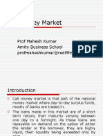 Call Money Market: Prof Mahesh Kumar Amity Business School