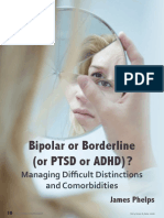 Bipolar or Borderline (Or PTSD or ADHD) ?